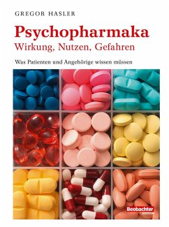 Psychopharmaka - Wirkung, Nutzen, Gefahren (eBook, ePUB) - Hasler, Gregor