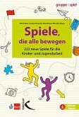 Spiele, die alle bewegen