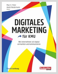 Digitales Marketing für KMU (eBook, PDF) - Niedermann, André; Peter, Marc K.