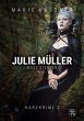 Julie Müller muss sterben - Bild 1