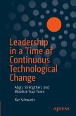 Leadership in a Time of Continuous Technological Change