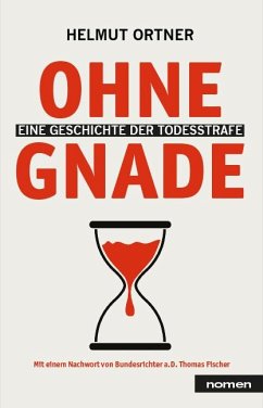 Ohne Gnade - Ortner, Helmut;Fischer, Thomas