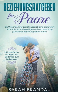 Beziehungsratgeber für Paare (eBook, ePUB) - Brandau, Sarah