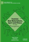 Feminist New Materialisms, Sport and Fitness