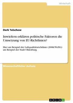 Inwiefern erklären politische Faktoren die Umsetzung von EU-Richtlinien? (eBook, PDF) - Telschow, Derk