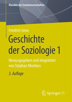 Geschichte der Soziologie 1 - Jonas, Friedrich