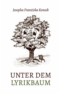 Unter dem Lyrikbaum (eBook, ePUB) - Konsek, Josepha Franziska
