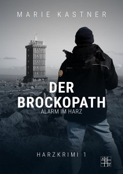 Der Brockopath (eBook, ePUB) - Kastner, Marie