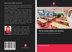 Uma nova visão no ensino - Alhussini, Fayza