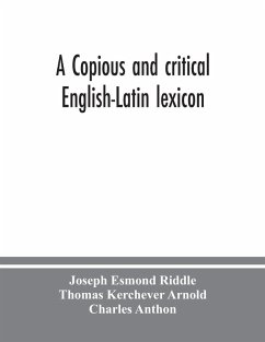 Cover A copious and critical English-Latin lexicon