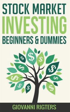 Stock Market Investing Beginners & Dummies - Rigters, Giovanni