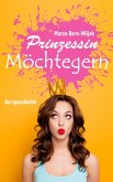 Prinzessin Möchtegern (eBook, ePUB)