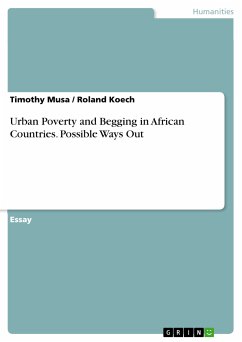 Urban Poverty and Begging in African Countries. Possible Ways Out (eBook, PDF) - Musa, Timothy; Koech, Roland