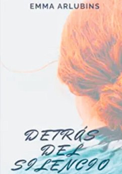 Detrás del silencio (eBook, ePUB) Detrás del silencio (eBook, ePUB)