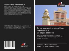 Importanza dei protocolli per la gestione di un'organizzazione - Tobías Macías, Francisco Fabián;Alvarado Jaritas, Teresita de Jesús