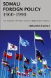 Somali Foreign Policy, 1960 - 1990 - Bild 1