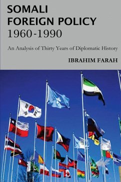 Somali Foreign Policy, 1960 - 1990