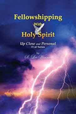 Fellowshipping with Holy Spirit - Winnan, S. Lee