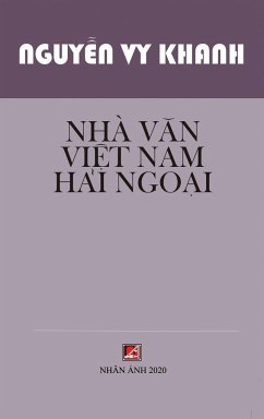 Nhà V¿n Vi¿t Nam H¿i Ngo¿i (hard cover) - Nguyen, Vy Khanh