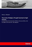 The Limits of Religious Thought Examined in Eight Lectures