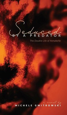 Seduced by a Predator - Gmitrowski, Michele