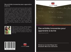 Des activités innovantes pour apprendre à écrire - Riego Sorí, Elizdania Caridad;Clemente, Elizabeth Martínez