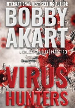 Virus Hunters 3 - Akart, Bobby