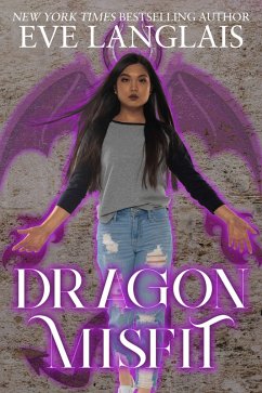 Dragon Misfit (The Misfits, #4) (eBook, ePUB) - Langlais, Eve