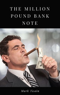 The Million Pound Bank Note (eBook, ePUB)