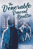 The Venerable Vincent Beattie (eBook, ePUB)