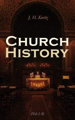 Church History (Vol.1-3) (eBook, ePUB) - Kurtz, J. H.