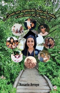 Cover ¿Será un capricho más de niña, o son cosas de la vida? (eBook, ePUB)