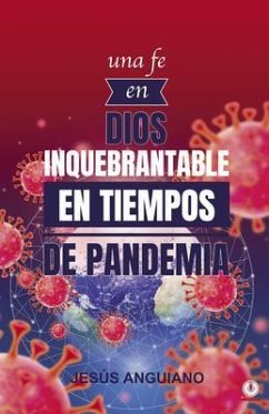 Cover Una fe en Dios inquebrantable en tiempos de pandemia (eBook, ePUB)