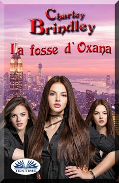 La Fosse D'Oxana (eBook, ePUB) - Brindley, Charley