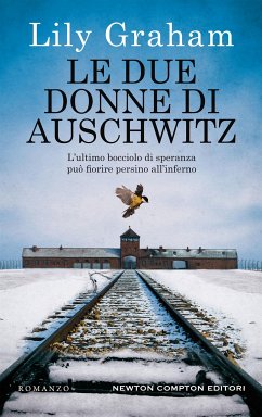 Le due donne di Auschwitz (eBook, ePUB) - Graham, Lily