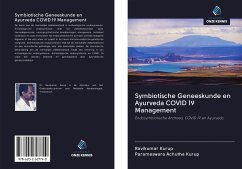 Symbiotische Geneeskunde en Ayurveda COVID 19 Management - Kurup, Ravikumar; Achutha Kurup, Parameswara