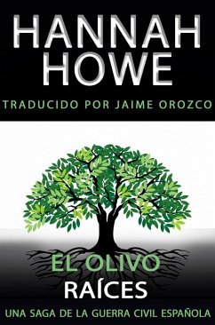 Cover El Olivo; Raíces (eBook, ePUB)