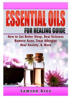 Essential Oils Guide: Recipes for Better Overall Health & Healing - Lidol, Samantha