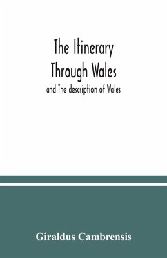 The itinerary through Wales - Cambrensis, Giraldus