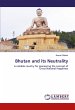 Bhutan and its Neutrality - Bild 1