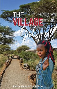 The Village Girl - Wekulo, Emily Khalayi