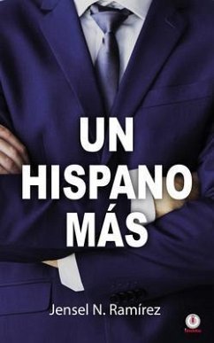 Un hispano más (eBook, ePUB) - Ramírez, Jensel N.