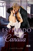 Espiando A Mi Canalla (eBook, ePUB)