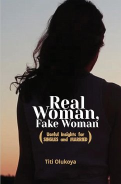 Real Woman, Fake Woman - Olukoya, Titi