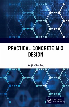 Practical Concrete Mix Design - Chaubey, Avijit