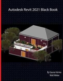 Autodesk Revit 2021 Black Book - Verma, Gaurav; Weber, Matt