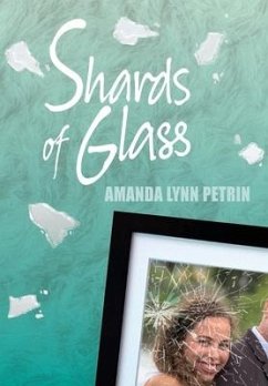 Shards of Glass - Petrin, Amanda Lynn