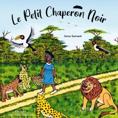 Le Petit Chaperon Noir (eBook, ePUB) - Samwel, Anna