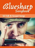 Bluesharp Songbook - Folk und Gospel Songs (eBook, ePUB)