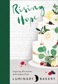 Rising Hope: Recipes and Stories from Luminary Bakery (eBook, ePUB)